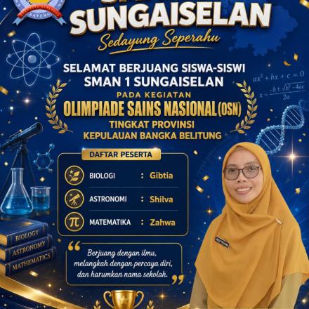 Olimpiade Sains Nasional (OSN) Tingkat Provinsi : Langkah SMAN 1 Sungaiselan Menuju Generasi Unggul